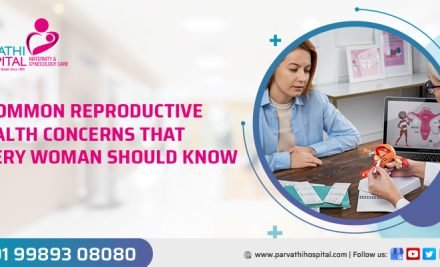 7 Common Reproductive Health Concerns That Every Woman Should Know