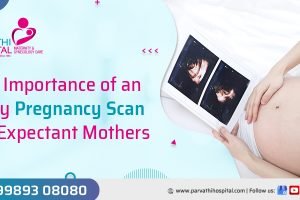 The Importance of an early Pregnancy Scan for Expectant Mothers